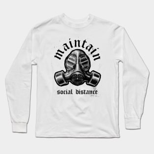 Maintain Social Distance Long Sleeve T-Shirt